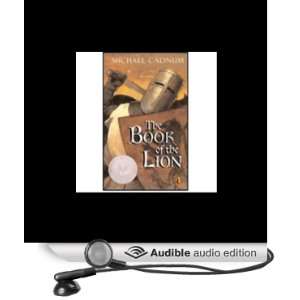 Book of the Lion (Audible Audio Edition) Michael Cadnum 