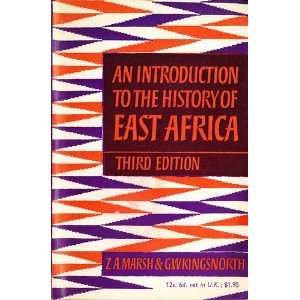   to the History of East Africa Z & Kingsnorth, G W Marsh Books