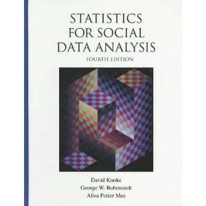   : Statistics for Social Data Analysis [Hardcover]: David Knoke: Books
