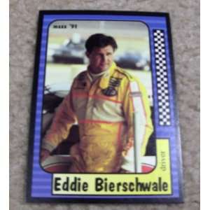  1991 Maxx Eddie Bierschwale # 23 Nascar Racing Card 