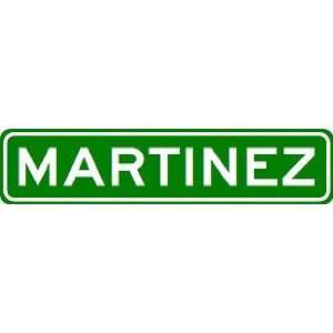 MARTINEZ City Limit Sign   High Quality Aluminum  Sports 