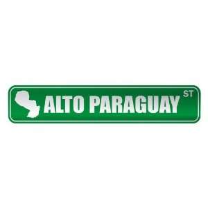   ALTO PARAGUAY ST  STREET SIGN CITY PARAGUAY