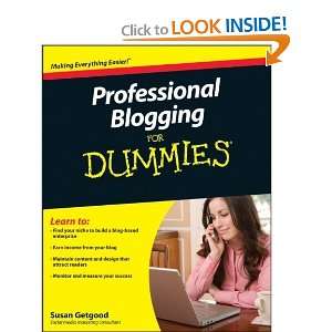  Professional Blogging For Dummies (For Dummies (Computer 