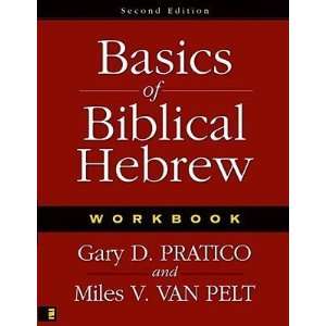  Basics of Biblical Hebrew Workbook [WORKBK BASICS OF 