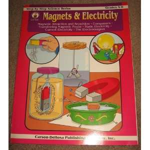  Magnets and Electricity; Step by Step Science Series 