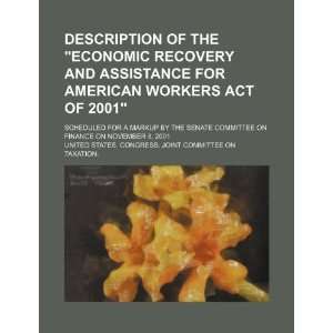  of the Economic Recovery and Assistance for American Workers Act 