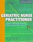 Geriatric Nurse Practitioner Certification Review by Joann Graham 