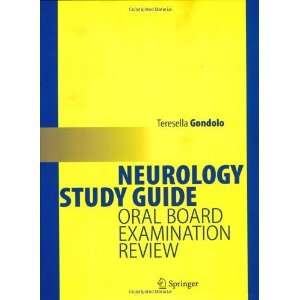  Neurology Study Guide Oral Board Examination Review 