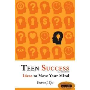  Teen Success Ideas to Move Your Mind [Paperback 