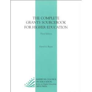  The Complete Grants Sourcebook For Higher Education 