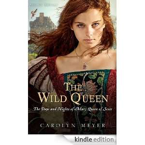   Queen of Scots (Young Royals) Carolyn Meyer  Kindle Store