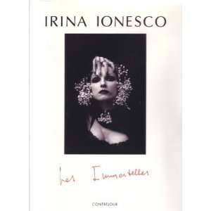  Les immortelles (French Edition) (9782859491284) Irina 