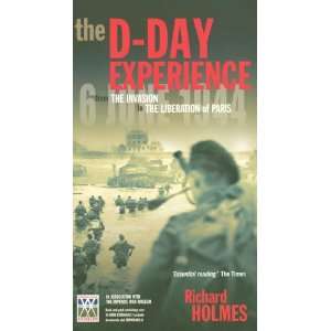  D Day Experience (9782700016451) Holmes Richard Books