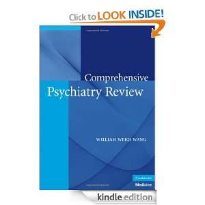 Comprehensive Psychiatry Review (Cambridge Medicine) William Weiqi 