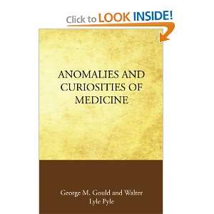  Anomalies and Curiosities of Medicine (9781605891040 