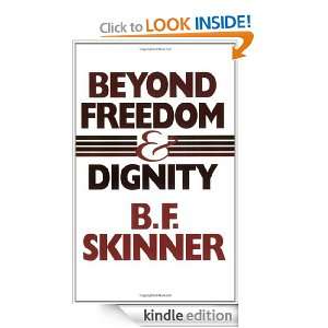Beyond Freedom & Dignity: B. F. Skinner:  Kindle Store