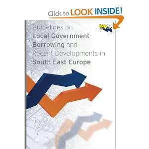  Guidelines on Local Government Borrowing and Recent 