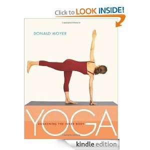 Yoga Awakening the Inner Body Donald Moyer, Susan Leigh Foster 