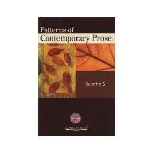  Patterns of Contemporary Prose (9788175963467) S. Sujatha Books