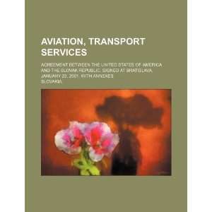 com Aviation, transport services Agreement between the United States 