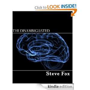 The Disambiguated Steve Fox  Kindle Store