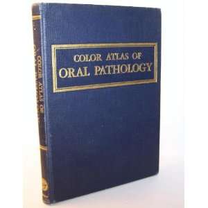  Color Atlas of Oral Pathology Histology and Embryology 