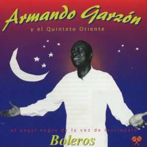  Boleros: Armando Garzón with the Quinteeto Oriente: Music