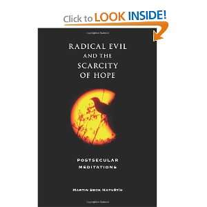  Radical Evil and the Scarcity of Hope: Postsecular 