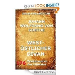 West Östlicher Divan (Kommentierte Gold Collection) (German Edition 
