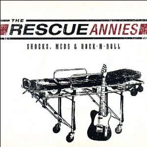  Shocks Meds & Rock N Roll Rescue Annies Music