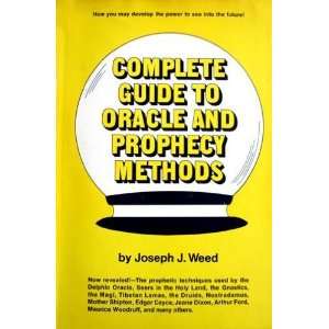   guide to oracle and prophecy methods (9780131603257) Joseph J Weed