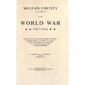  Mclean County, Illinois, In The World War, 1917 1918 