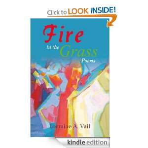 Fire in the Grass Lorraine A. Vail  Kindle Store