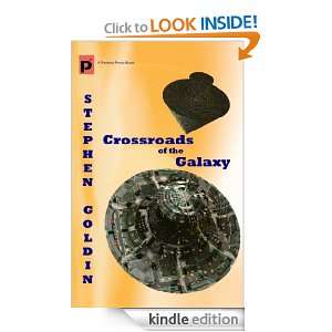 Crossroads of the Galaxy Stephen Goldin  Kindle Store