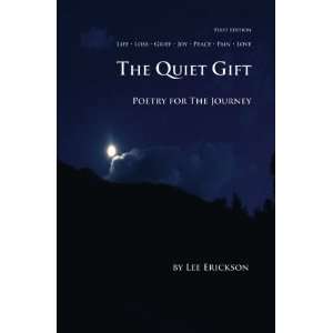  The Quiet Gift (9781411682061) Lee Erickson Books