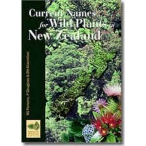  Current Names for Wild Plants in New Zealand 