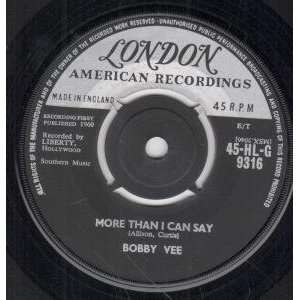  MORE THAN I CAN SAY 7 INCH (7 VINYL 45) UK LONDON 1960 