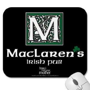  How I Met Your Mother MacLarens Irish Pub Mousepad 