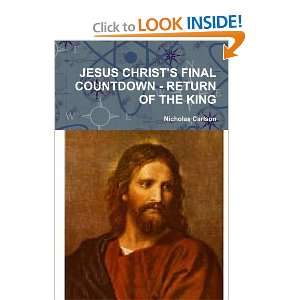  Jesus ChristS Final Countdown   Return Of The King 