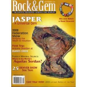  Rock & Gem, September 2008 Issue Editors of ROCK & GEM 