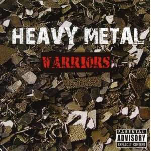  Heavy Metal Warriors Heavy Metal Warriors Music