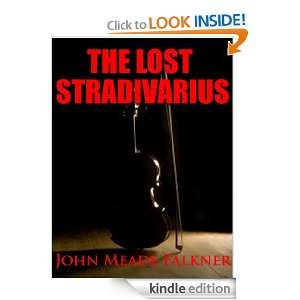 The Lost Stradivarius A Classic Horror Novel (Annotated) John Meade 