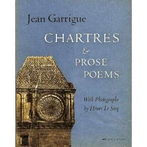  Chartres & Prose Poems Jean Garrigue, Illus. with photos 