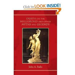   and Other Myths and Legends (9781453580288) John A Rallo Books