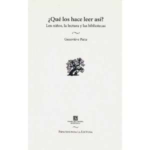   La Lectura) (Spanish Edition) (9786071607928): GeneviÃ..ve Patte