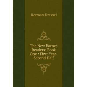   Readers Book One  First Year Second Half Herman Dressel Books