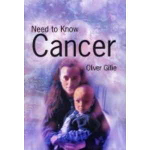  Cancer (Need to Know) (9780431188423) Oliver Gillie 