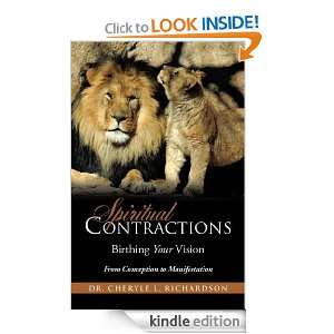 Spiritual Contractions Dr. Cheryle L. Richardson  Kindle 