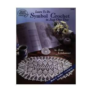 Learn to do symbol crochet in just one day Jean Leinhauser 