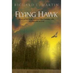  Flying Hawk A story of life in the northern Ohio Sandusky 